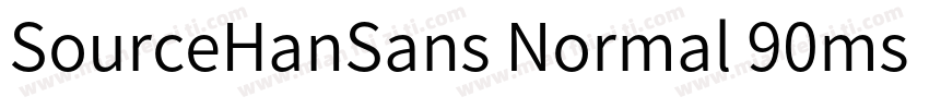 SourceHanSans Normal 90ms RKSJ H字体转换